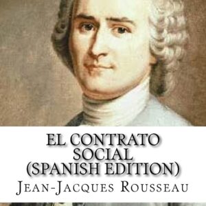 El contrato social - Jean-Jacques Rousseau (1762)