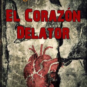 El corazón delator - Edgar Allan Poe