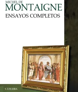 Ensayos - Michel de Montaigne (1580)