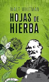 Hojas de hierba (Leaves of Grass) - Walt Whitman